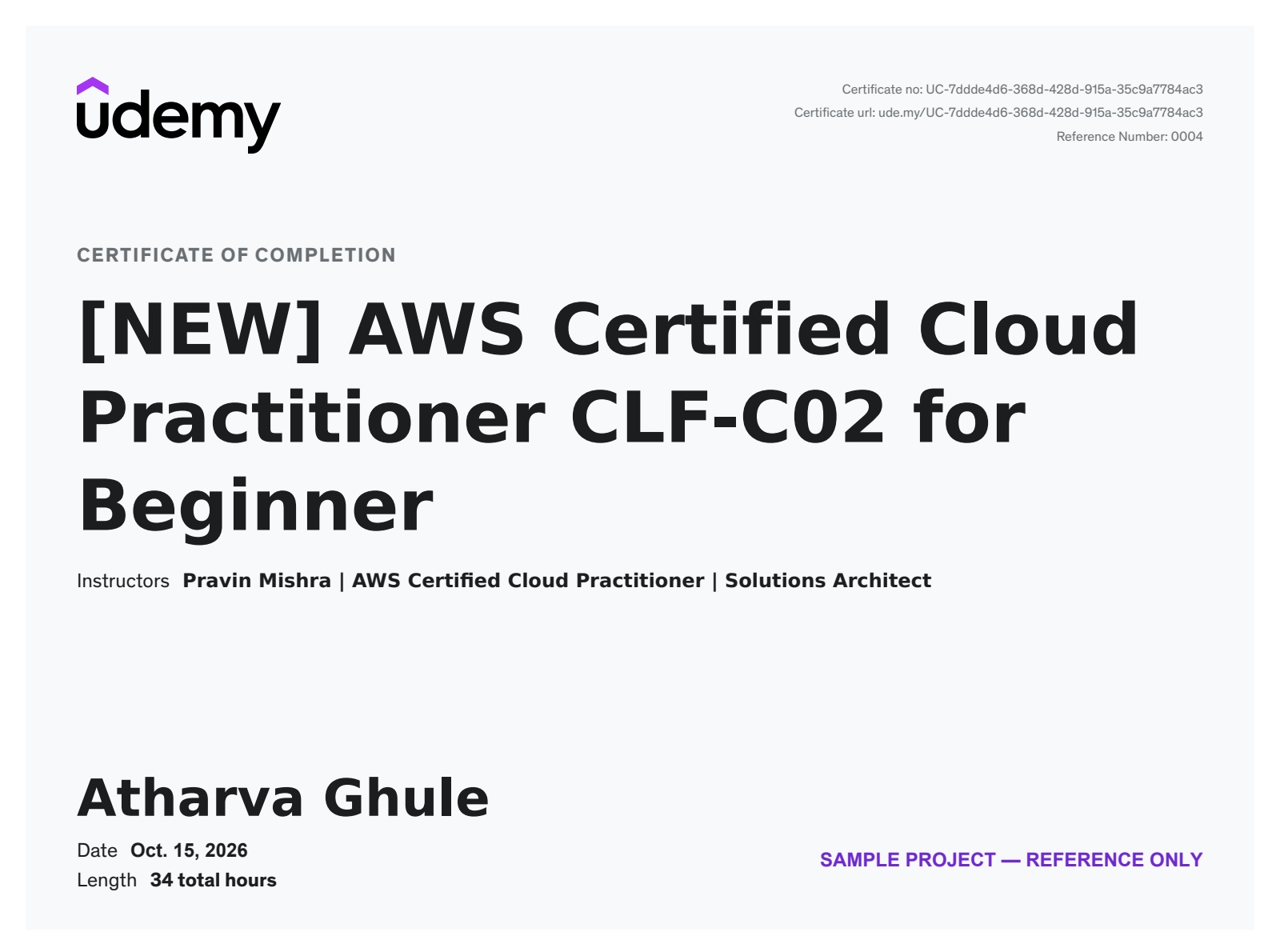 Certificate of completion awarded to Atharva Ghule for [NEW] AWS Certified Cloud Practitioner CLF-C02 for Beginner on 10/15/2026
